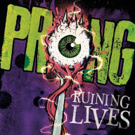 Title: Ruining Lives, Artist: Prong