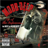 Title: Life of the Infamous: The Best of Mobb Deep, Artist: Mobb Deep