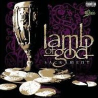 Title: Sacrament, Artist: Lamb of God