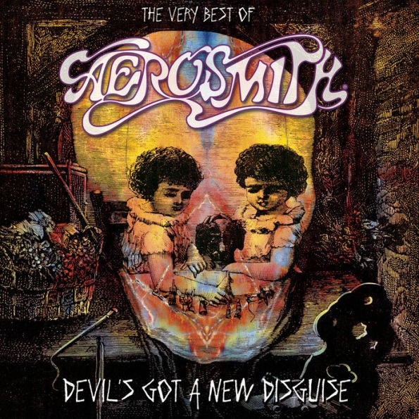 The Devil's Got a New Disguise: The Very Best of Aerosmith