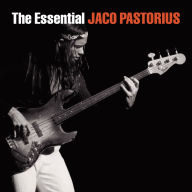 Title: The Essential Jaco Pastorius, Artist: Jaco Pastorius