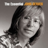 Title: The Essential John Denver, Artist: John Denver