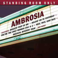 Title: Standing Room Only, Artist: Ambrosia