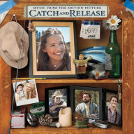 Title: Catch And Release [Original Soundtrack], Artist: Catch & Release / O.s.t.