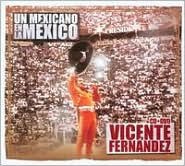 Title: Un Mexicano en la M¿¿xico, Artist: Vicente Fernandez
