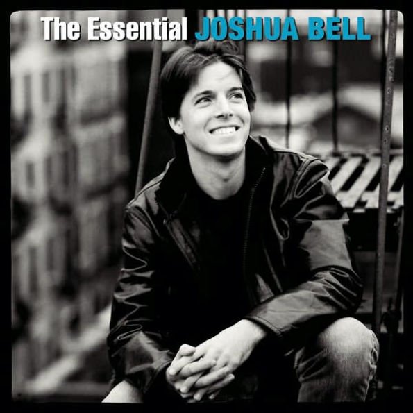 The Essential Joshua Bell [Sony]