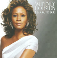 Title: I Look to You, Artist: Whitney Houston