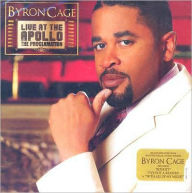 Title: Live at the Apollo: The Proclamation, Artist: Byron Cage