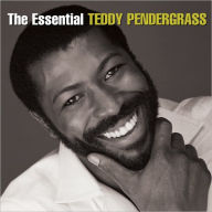 Title: The Essential Teddy Pendergrass, Artist: Teddy Pendergrass