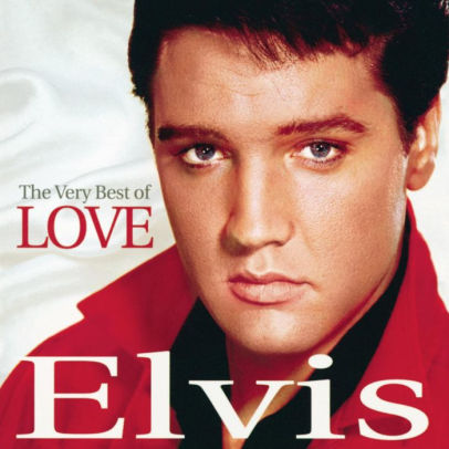 Very Best of Love [Limited Edition] by Elvis Presley | CD | Barnes & Noble®