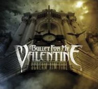 Title: Scream Aim Fire, Artist: Bullet For My Valentine