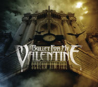 Title: Scream Aim Fire, Artist: Bullet For My Valentine