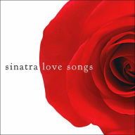 Title: Love Songs [Columbia/Legacy], Artist: Frank Sinatra