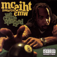 Title: We Come Strapped, Artist: MC Eiht