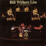 Title: Live at Carnegie Hall, Artist: Bill Withers