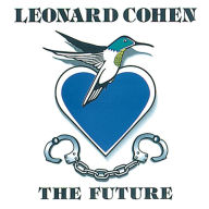 Title: The Future, Artist: Leonard Cohen