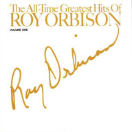 Title: The All-time Greatest Hits Of Roy Orbison, Vol. 1, Artist: Roy Orbison