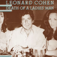 Title: Death of a Ladies' Man, Artist: Leonard Cohen