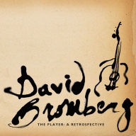 Title: The Player: Retrospective, Artist: David Bromberg