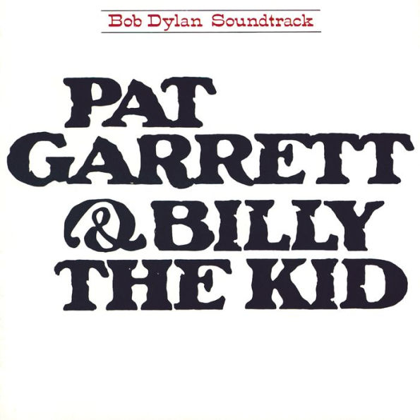 Pat Garrett & Billy the Kid [Soundtrack]