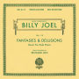 Fantasies & Delusions (Music for Solo Piano)