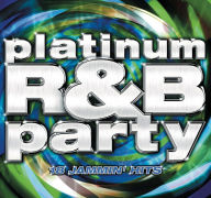 Title: Platinum R&B Party, Artist: 