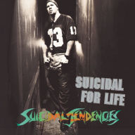 Title: Suicidal for Life, Artist: Suicidal Tendencies
