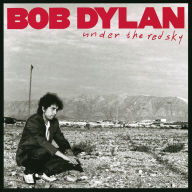 Title: Under the Red Sky, Artist: Bob Dylan