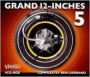 Grand 12-Inches, Vol. 5