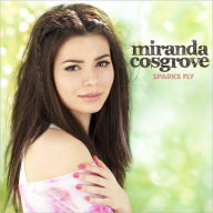 Title: SPARKS FLY, Artist: Miranda Cosgrove