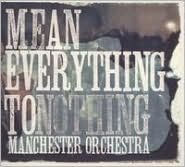 Mean Everything to Nothing