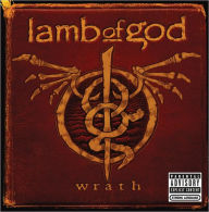 Title: Wrath, Artist: Lamb of God