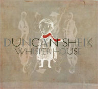 Title: Whisper House, Artist: Duncan Sheik