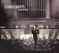 Title: Chris Botti: In Boston [CD/DVD], Artist: Chris Botti