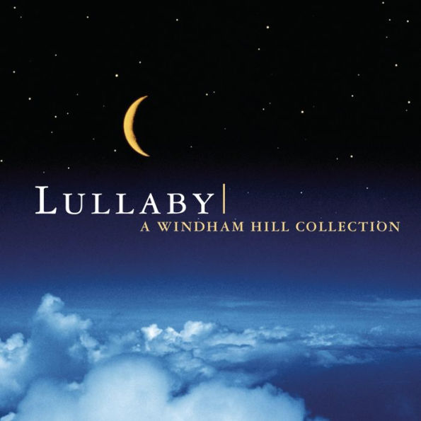 Lullaby: A Windham Hill Collection