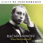 Rachmaninov plays Rachmaninov