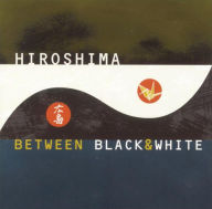 Title: Between Black and White, Artist: Hiroshima