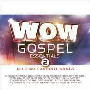 Title: Wow Gospel Essentials, Vol. 2, Artist: Wow Gospel Essentials 2: All Ti