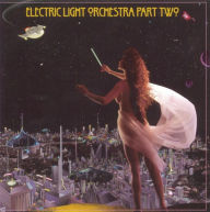 Title: Electric Light Orchestra Part Two, Artist: Electric Light Orchestra Part II