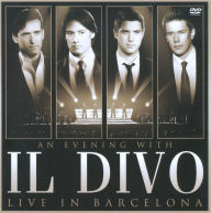 Title: An Evening With Il Divo: Live In Barcelona [CD+DVD], Artist: Il Divo