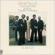 Title: To Be True, Artist: Harold Melvin & the Blue Notes