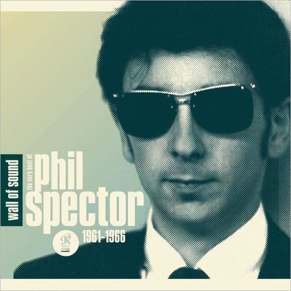 Wall of Sound: The Very Best of Phil Spector, 1961-1966