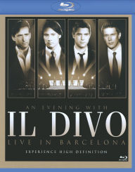 Title: Il Divo: An Evening with Il Divo - Live in Barcelona [Blu-ray]