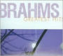 Brahms: Greatest Hits