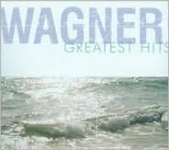 Wagner: Greatest Hits