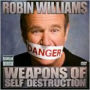 Weapons of Self Destruction