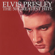 Title: The 50 Greatest Hits, Artist: Elvis Presley