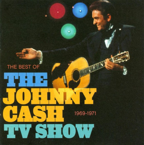 The The Best of the Johnny Cash TV Show: 1969-1971 [Bonus Track]