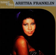 Title: Platinum & Gold Collection, Artist: Aretha Franklin