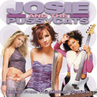 Title: Josie and the Pussycats [Original Soundtrack], Artist: 